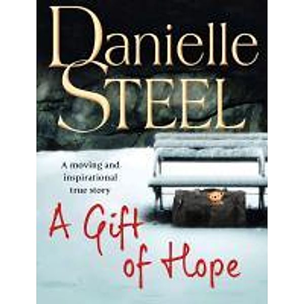 A Gift of Hope, Danielle Steel