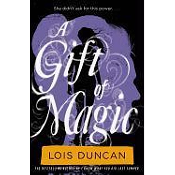 A Gift of Magic, Lois Duncan