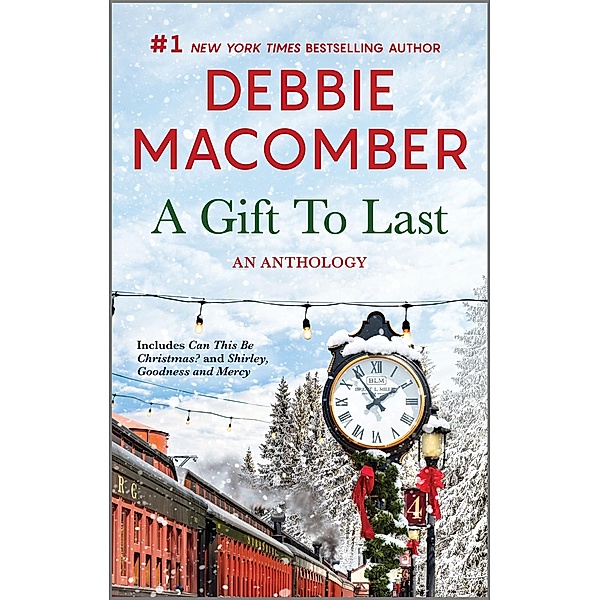 A Gift to Last: An Anthology, Debbie Macomber