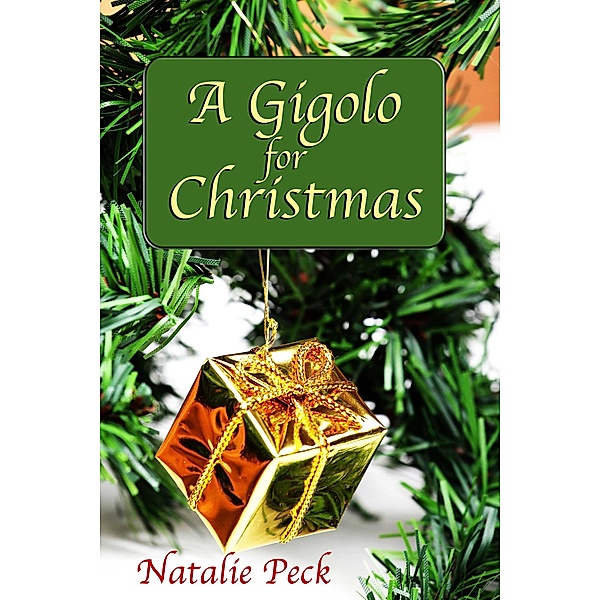 A Gigolo for Christmas, Natalie Peck