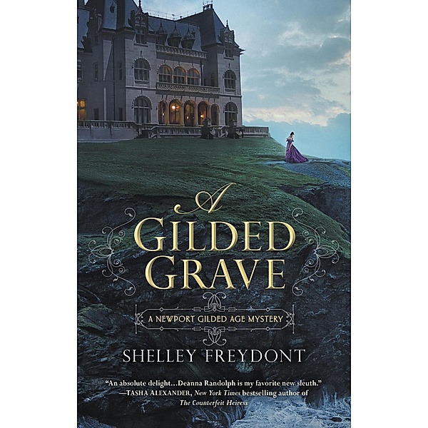 A Gilded Grave / NEWPORT GILDED AGE Bd.1, Shelley Freydont