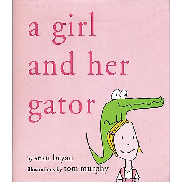 A Girl and Her Gator, Sean Bryan