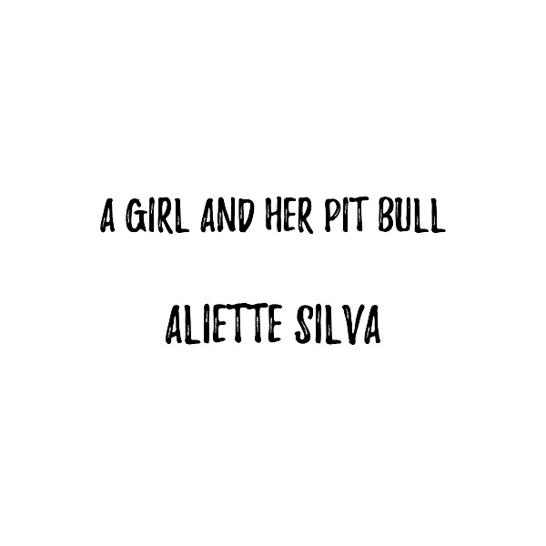 A Girl and her Pit Bull / eBookIt.com, Aliette Silva