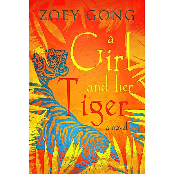 A Girl and Her Tiger (Animal Companions, #3) / Animal Companions, Zoey Gong