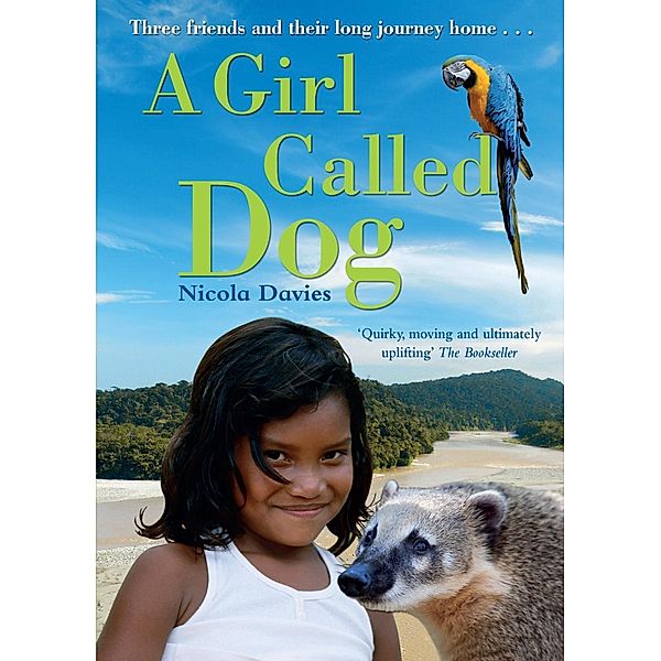 A Girl Called Dog, Nicola Davies