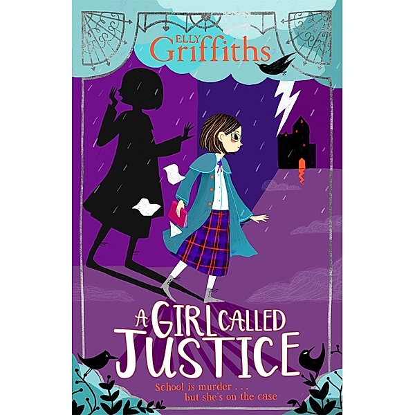 A Girl Called Justice, Elly Griffiths