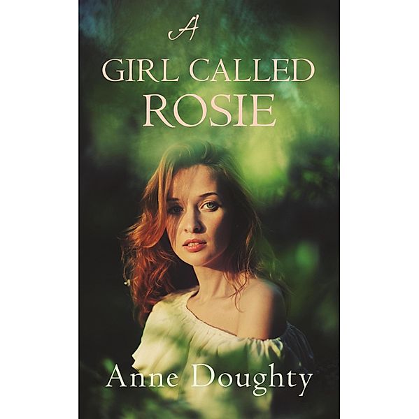 A Girl Called Rosie / The Hamiltons Series Bd.4, Anne Doughty