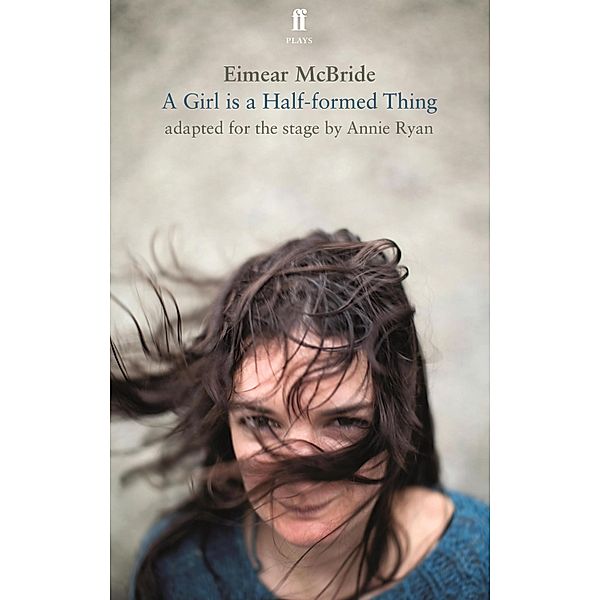 A Girl is a Half-Formed Thing, Eimear McBride