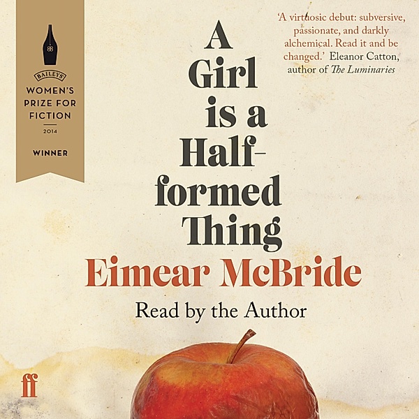 A Girl is a Half-formed Thing, Eimear McBride