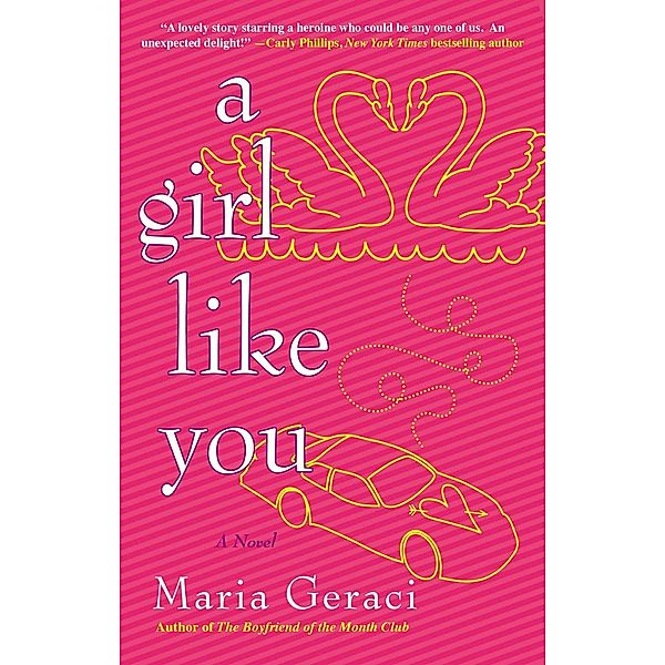 A Girl Like You, Maria Geraci