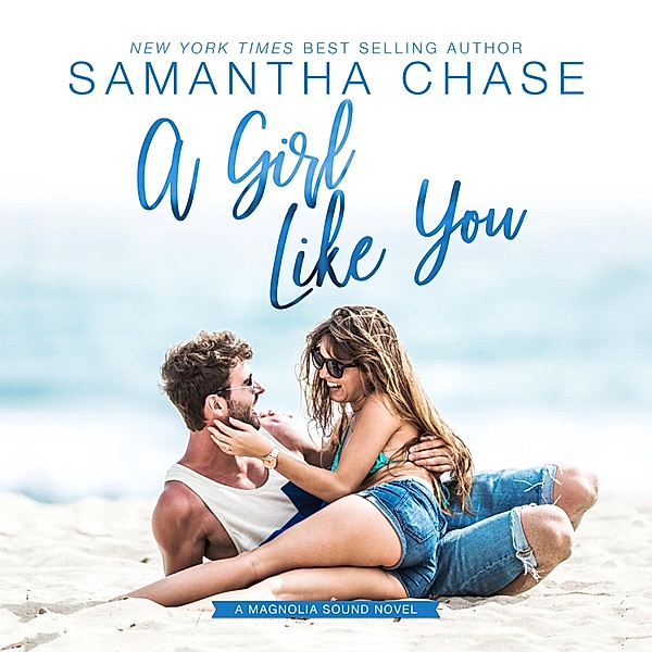A Girl Like You, Samantha Chase
