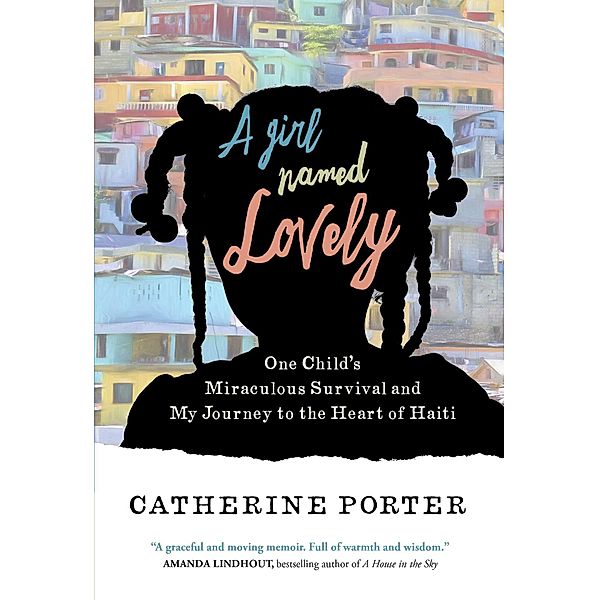 A Girl Named Lovely, Catherine Porter