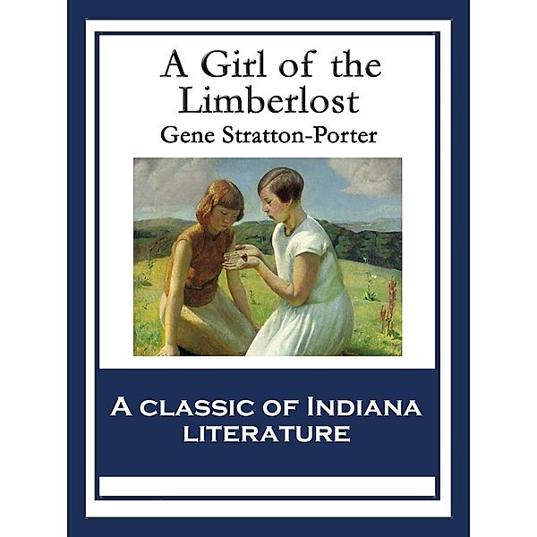 A Girl of the Limberlost, Gene Stratton-Porter