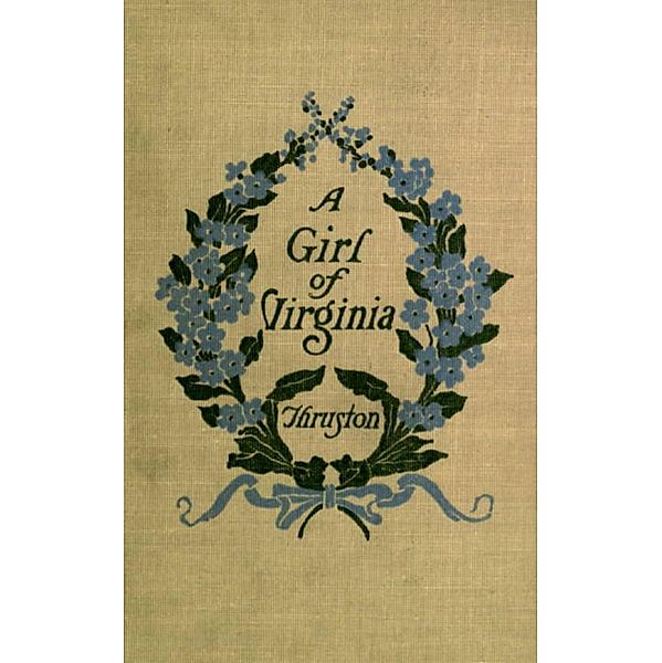 A Girl of Virginia, Lucy M. Thruston