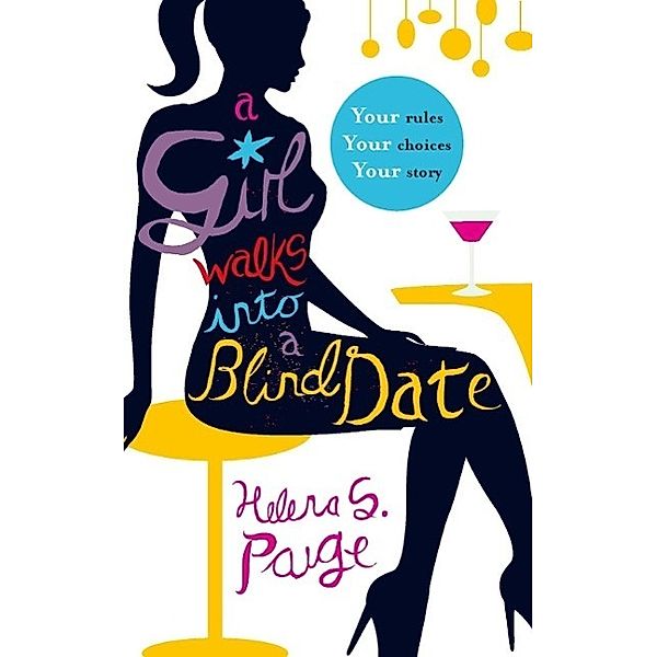 A Girl Walks into a Blind Date / A Girl Walks In... Bd.3, Helena S. Paige