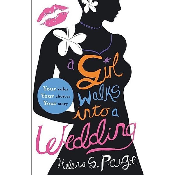 A Girl Walks into a Wedding / A Girl Walks In... Bd.2, Helena S. Paige