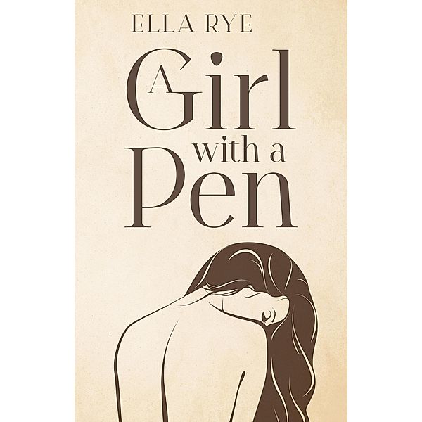 A Girl with a Pen, Ella Rye