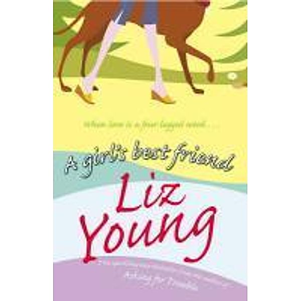 A Girl's Best Friend, Liz Young