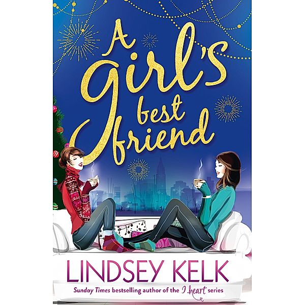 A Girl's Best Friend / Tess Brookes Series Bd.3, Lindsey Kelk