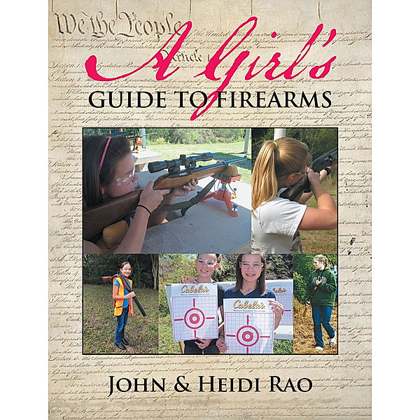 A Girl’s Guide to Firearms, Heidi Rao, John Rao