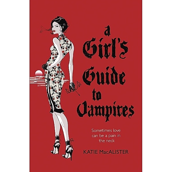 A Girl's Guide to Vampires (Dark Ones Book One) / Dark Ones Bd.1, Katie MacAlister
