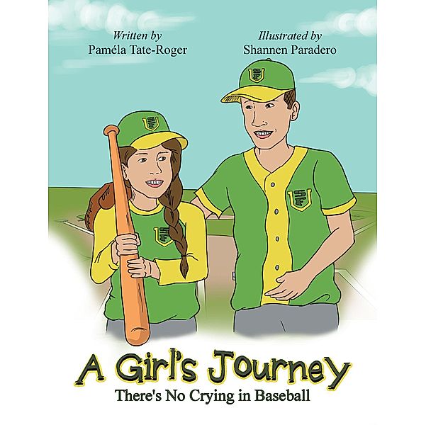 A Girl's Journey, Paméla Tate-Roger