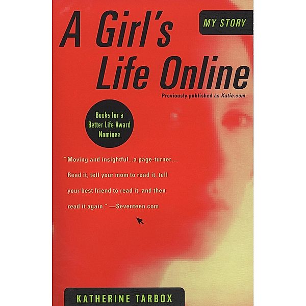 A Girl's Life Online, Katherine Tarbox