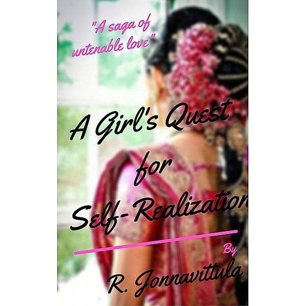 A Girl's Quest for Self-Realization, R. Jonnavittula