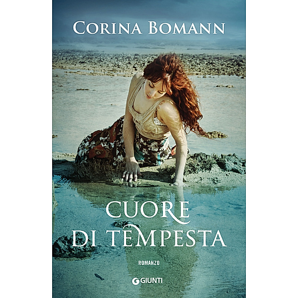 A - Giunti: Cuore di tempesta, Corina Bomann