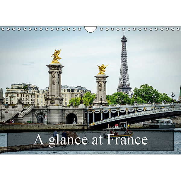 A glance at France (Wall Calendar 2019 DIN A4 Landscape), N N