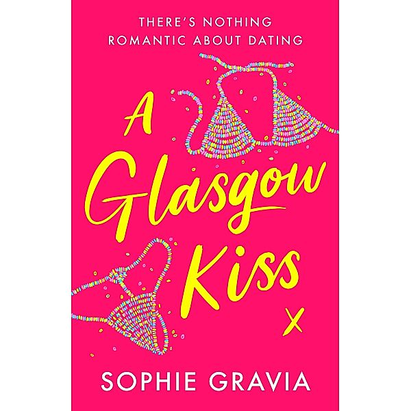 A Glasgow Kiss, Sophie Gravia