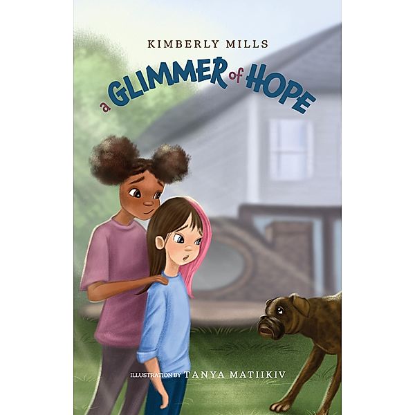 A Glimmer of Hope, Kimberly Mills