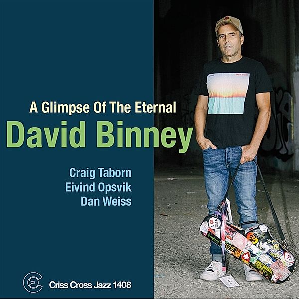 A Glimpse Of The Eternal, David Binney Quartet