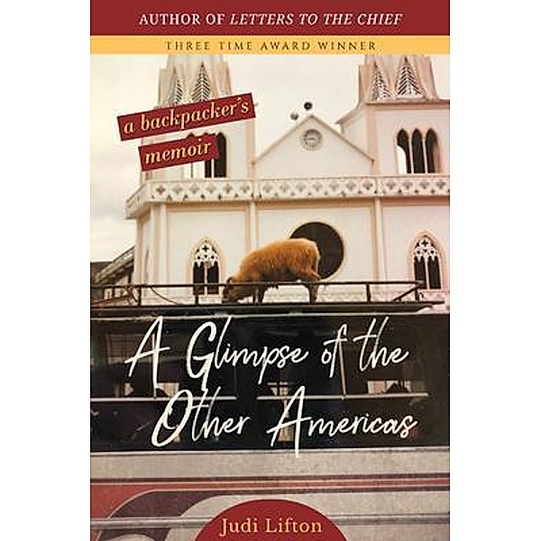 A Glimpse of the Other Americas, Judi Lifton