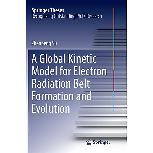 A Global Kinetic Model for Electron Radiation Belt Formation and Evolution, Zhenpeng Su