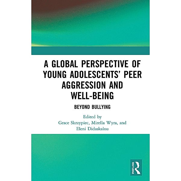 A Global Perspective of Young Adolescents' Peer Aggression and Well-being