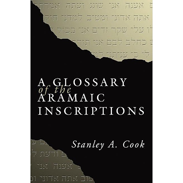 A Glossary of the Aramaic Inscriptions, Stanley Cook