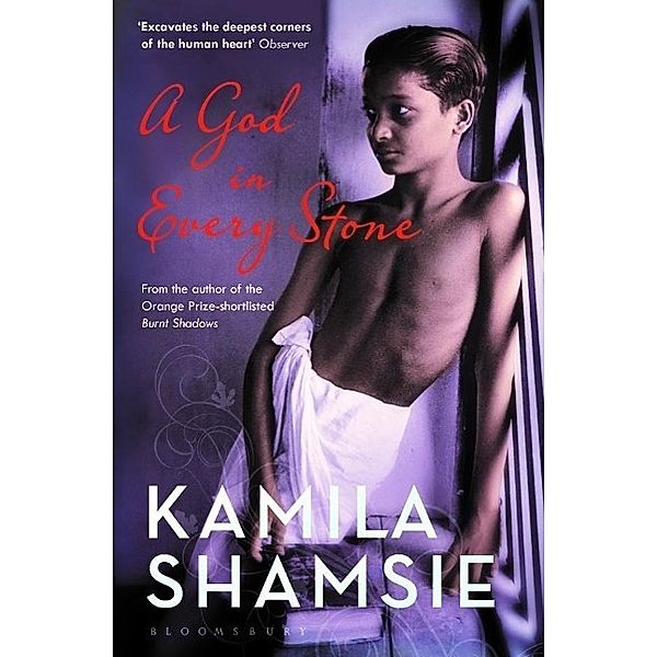 A God in Every Stone, Kamila Shamsie