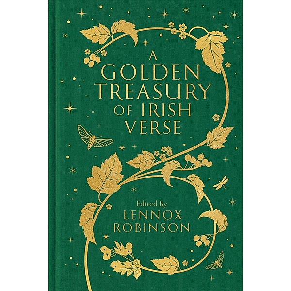 A Golden Treasury of Irish Verse / Macmillan Collector's Library, Lennox Robinson