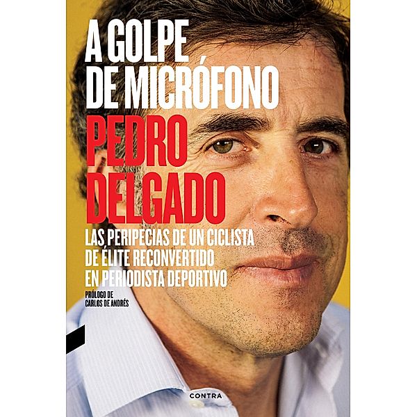 A golpe de micrófono, Pedro Delgado