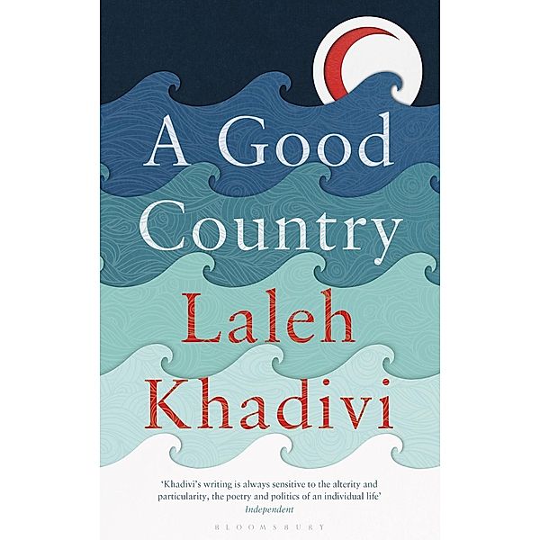 A Good Country, Laleh Khadivi