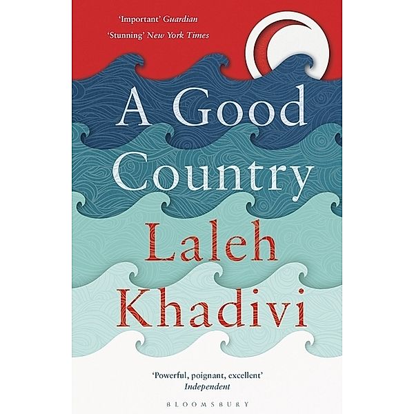 A Good Country, Laleh Khadivi