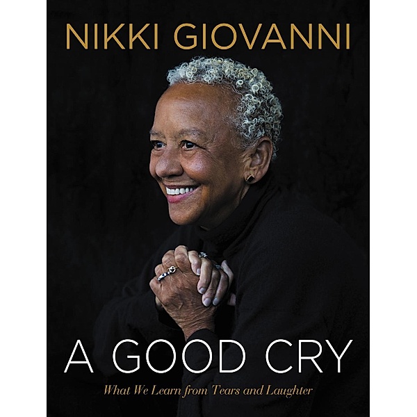 A Good Cry, Nikki Giovanni
