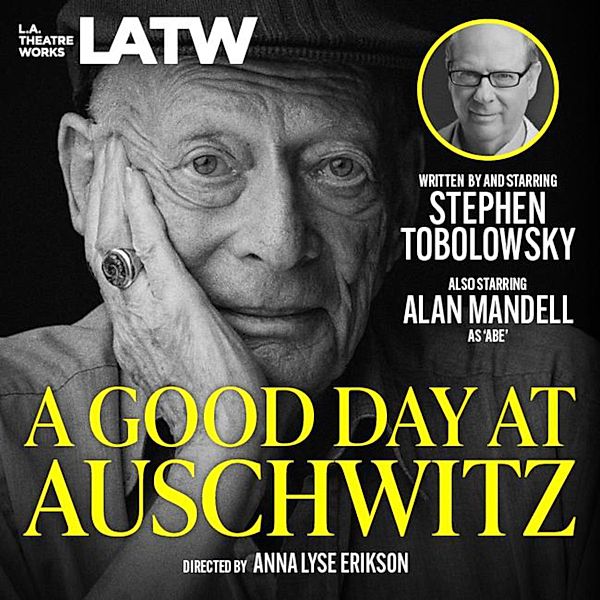 A Good Day at Auschwitz, Stephen Tobolowsky