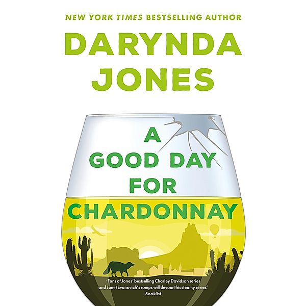 A Good Day for Chardonnay / Sunshine Vicram, Darynda Jones