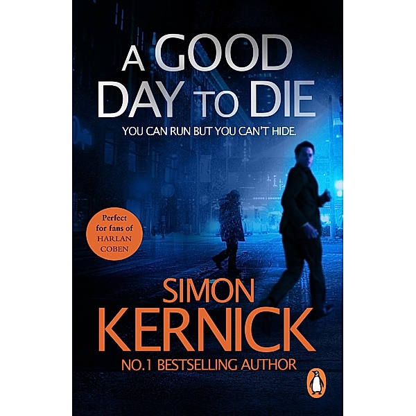 A Good Day to Die / Dennis Milne Bd.2, Simon Kernick