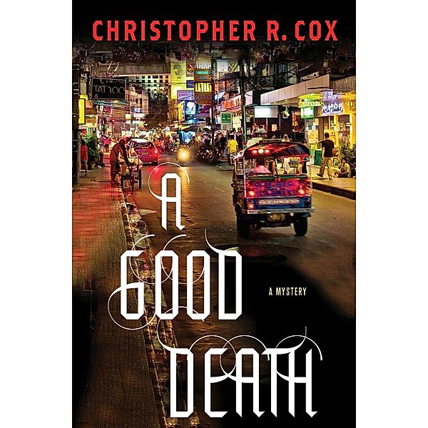 A Good Death, Christopher R. Cox