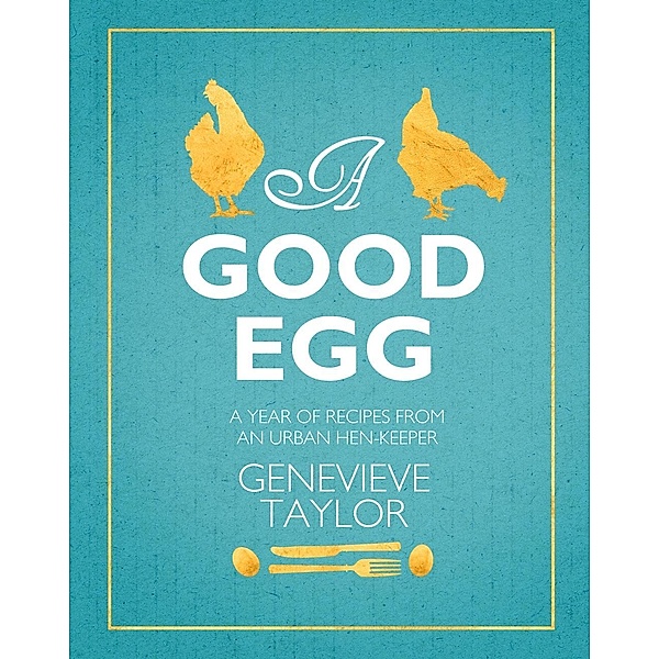 A Good Egg / Transworld Digital, Genevieve Taylor