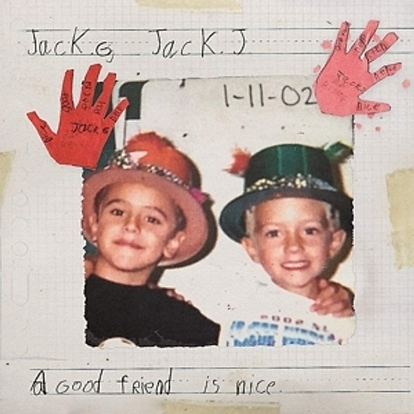 A Good Friend Is Nice (Ltd.Vinyl), Jack & Jack