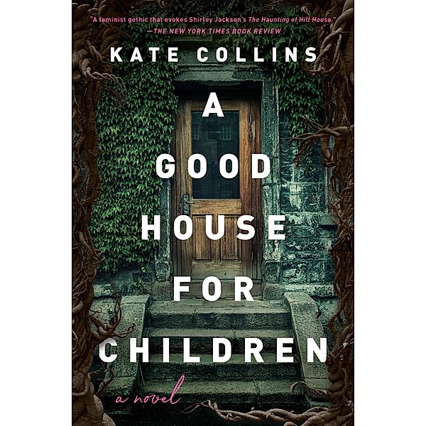 A Good House for Children, Kate Collins